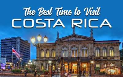 The Best Time to Visit Costa Rica